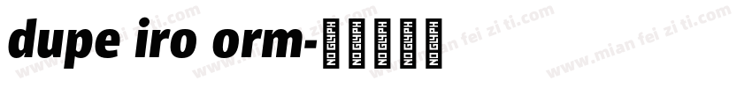 dupe iro orm字体转换